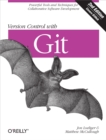 Image for Version control with git: powerful tools and techniques for collaborative software development