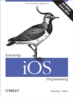 Image for Learning iOS programming: from Xcode to App Store