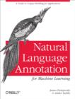 Image for Natural language annotation for machine learning