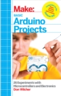Image for Make.: 26 experiments with microcontrollers and electronics (Basic Arduino projects)