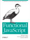 Image for Functional JavaScript: introducing functional programming with Underscore.js