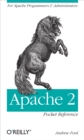 Image for Apache 2 Pocket Reference: For Apache Programmers &amp; Administrators