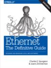 Image for Ethernet: the definitive guide