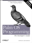 Image for Palm OS programming: the developer&#39;s guide