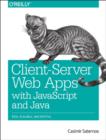 Image for Client-server web apps with JavaScript and Java