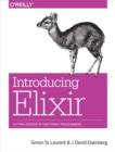 Image for Introducing Elixir: getting started in functional programming