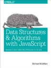 Image for Data structures and algorithms with JavaScript