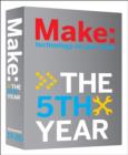 Image for Make Magazine: The Fifth Year