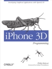 Image for iPhone 3D programming: developing graphical applications with OpenGL ES