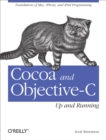 Image for Cocoa and Objective-C: up and running