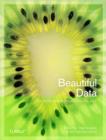 Image for Beautiful data: [the stories behind elegant data solutions]
