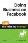 Image for Doing Business on Facebook: The Mini Missing Manual