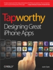Image for Tapworthy: designing great iPhone apps