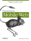 Image for Programming the mobile web