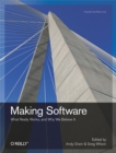 Image for Making software: what really works, and why we believe it