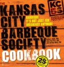 Image for The Kansas City Barbeque Society cookbook: barbeque-- it&#39;s not just for breakfast anymore