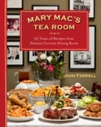 Image for Mary Mac&#39;s Tea Room: 65 years of recipes from Atlanta&#39;s favorite dining room