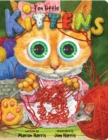 Image for Ten Little Kittens Board Book : An Eyeball Animation Book
