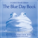 Image for The blue day book: a lesson in cheering yourself up