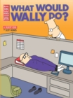 Image for What would Wally do?
