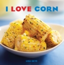 Image for I Love Corn