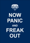 Image for Now Panic and Freak Out.
