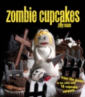 Image for Zombie Cupcakes: From the Grave to the Table With 16 Cupcake Corpses