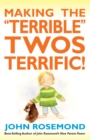 Image for Making the &amp;quot;Terrible&amp;quot; Twos Terrific!