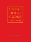 Image for Canal House Cooks Every Day
