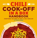 Image for Chili Cook-Off in a Box Handbook: Everything You Need to Host a Chili Cook-Off