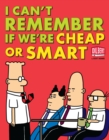 Image for I Can&#39;t Remember If We&#39;re Cheap or Smart