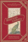 Image for American Cookery, or, The Art of Dressing Viands, Fish, Poultry and Vegetables, and the Best Modes of Making Pastes, Puffs Pies, Tarts, Puddings, Custards and Preserves, and All Kinds of Cakes, from the Imperial Plumb to Plain Cake, Adapted to This Country, and All Grades of Life