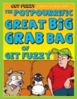 Image for The potpourrific great big grab bag of get fuzzy: a get fuzzy treasury