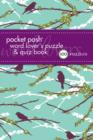Image for Pocket Posh Word Lover&#39;s Puzzle &amp; Quiz Book : 100 Puzzles