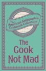 Image for Cook Not Mad: Or, Rational Cookery.