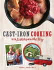 Image for Cast-Iron Cooking With Sisters on the Fly