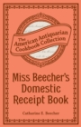 Image for Miss Beecher&#39;s Domestic Receipt Book: Designed As a Supplement to Her Treatise on Domestic Economy
