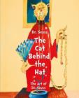 Image for Dr Seuss, the cat behind the hat  : the art of Dr Suess