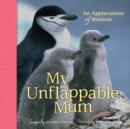 Image for My Unflappable Mum