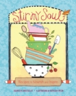 Image for Stir my soul: recipes to nourish and inspire