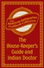 Image for House-Keeper&#39;s Guide and Indian Doctor