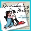 Image for Remembering Farley: A Tribute to the Life of Our Favorite Cartoon Dog: A For Better or For Worse Special Edition