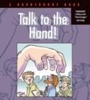 Image for Talk to the hand