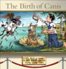 Image for The Birth of Canis: A Get Fuzzy Collection