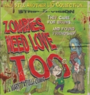 Image for Zombies Need Love Too: And Still Another Lio Collection