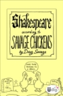 Image for Shakespeare According to Savage Chickens