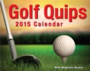 Image for Golf Quips 2015 Calendar