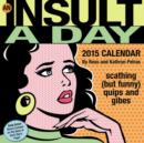 Image for Insult-A-Day 2015 Calendar
