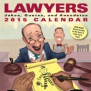 Image for Lawyers 2015 Day-to-Day Calendar : Jokes, Quotes, and Anecdotes