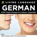 Image for Living Language - German : 2015 Daily Phrase and Culture Calendar